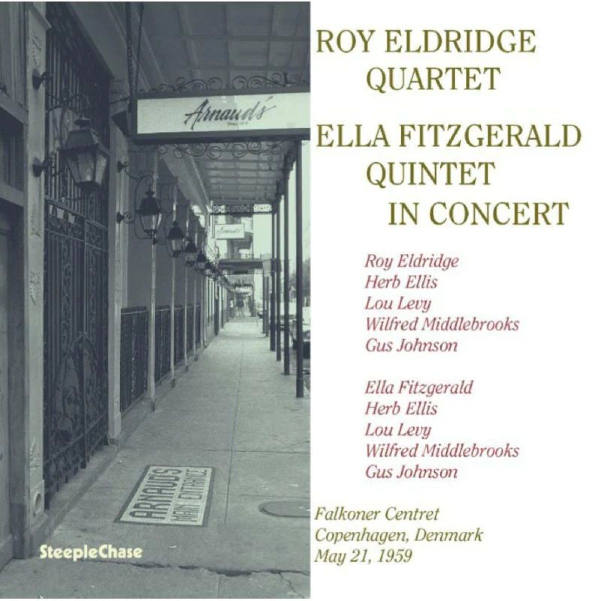 Roy Eldridge Quartet & Ella Fitzgerald Quartet - In Concert - Falkoner Centret Copenhagen, Denmark May 21, 1959