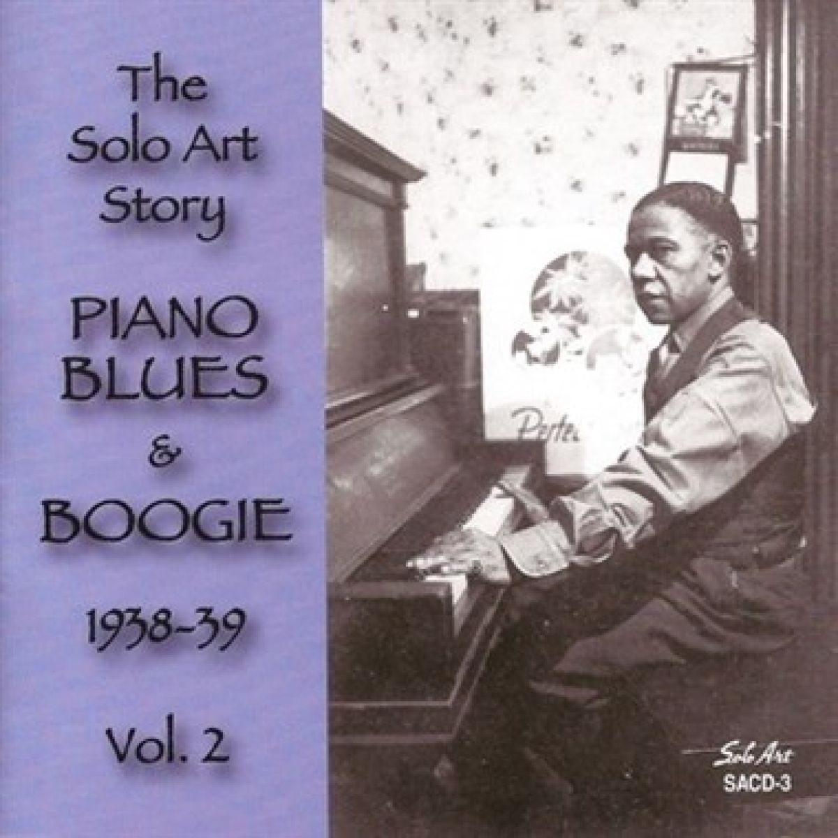 Various Artists - The Solo Art Story - Piano Blues and Boogie 1938-1939 Vol. 2