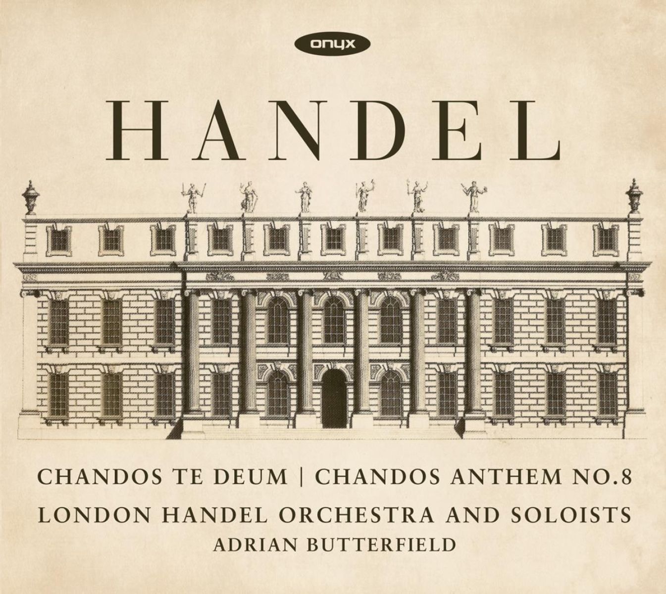 Afbeelding van London Handel Orchestra And Soloists, Adrian Butterfield - Händel: Chandos Te Deum | Chandos Anthem No. 8