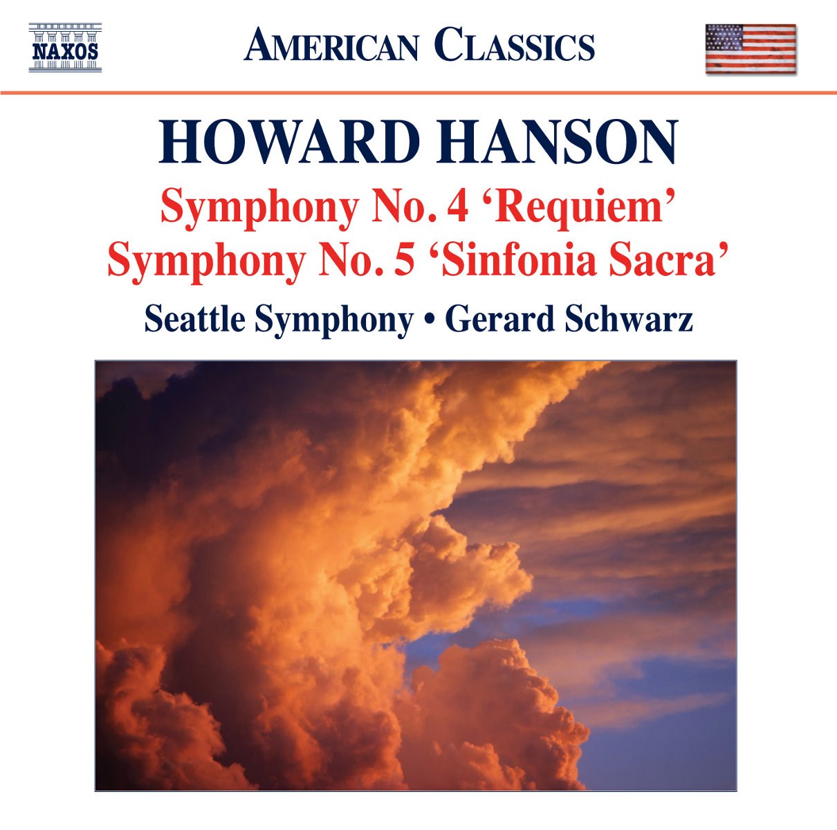 Seattle Symphony Orchestra, Gerard Schwarz - Hanson: Symphony No. 4 'Requiem' | Symphony No. 5 'Sinfonia Sacra'