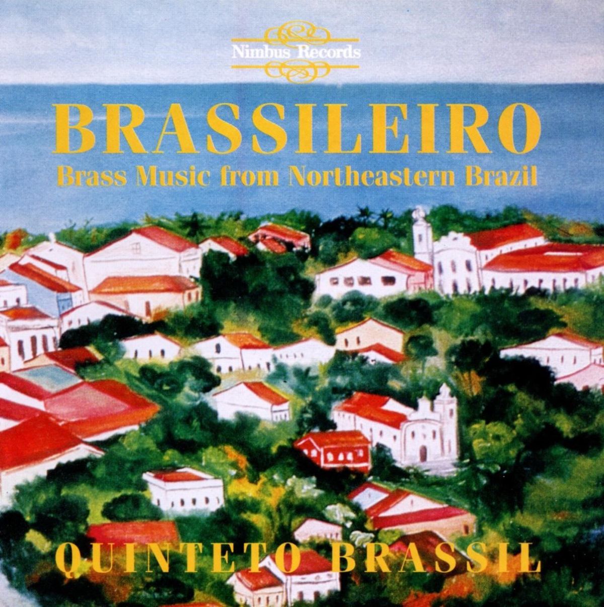Afbeelding van Quinteto Brassil - Brassileiro, Brass Music From Northeastern Brazil