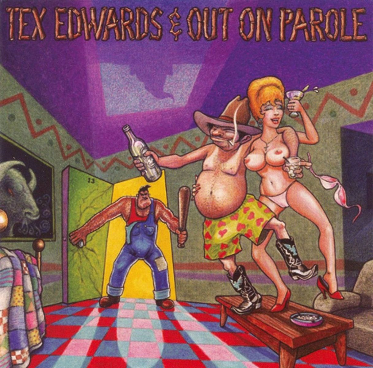 T. Tex Edwards & Out On Parole - Pardon Me, I've Got Someone To Kill