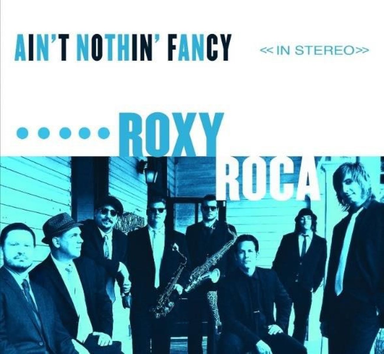 Afbeelding van Roxy Roca - Ain't Nothin' Fancy