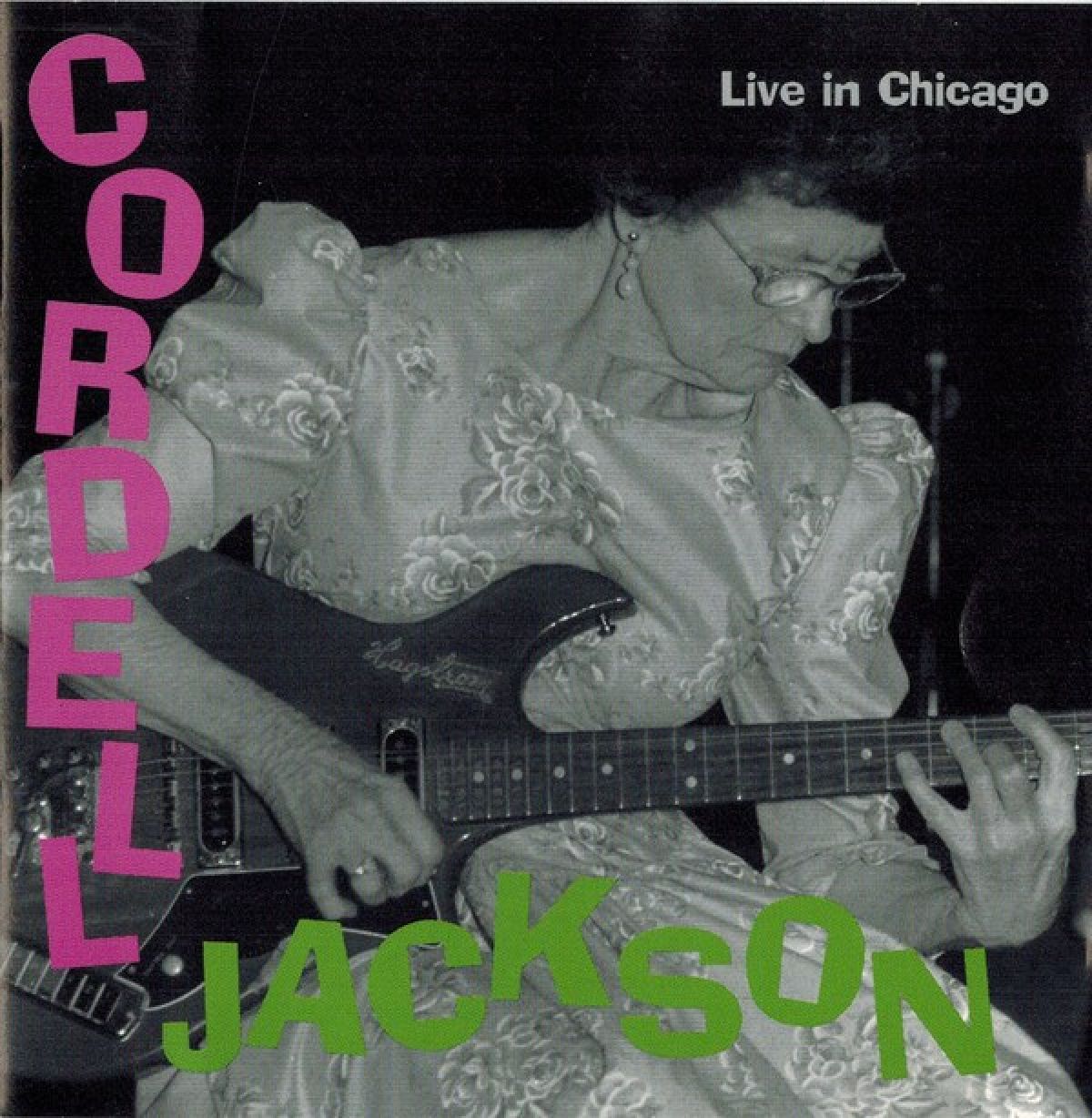 Cordell Jackson - Live In Chicago