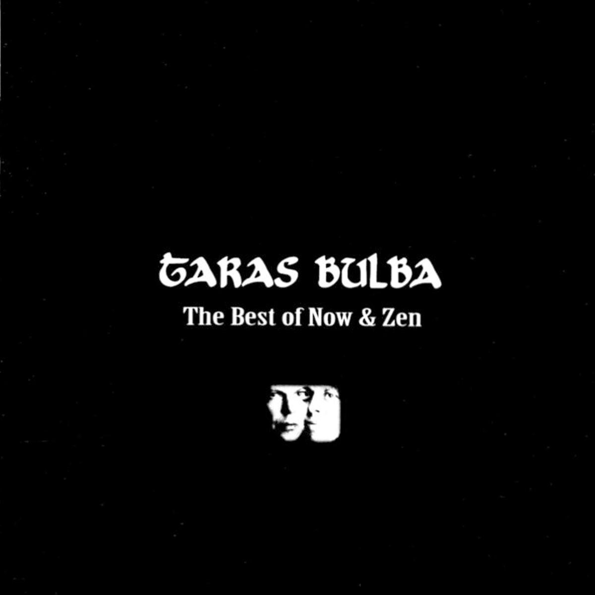Afbeelding van Taras Bulba - The Best Of Now & Zen