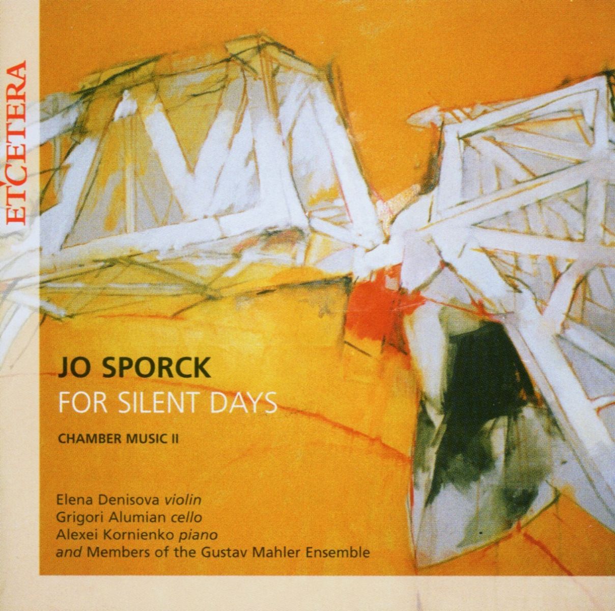 Afbeelding van Elena Denisova, Grigori Alumian, Alexei Kornienko - Sporck: For Silent Days, Chamber Music II