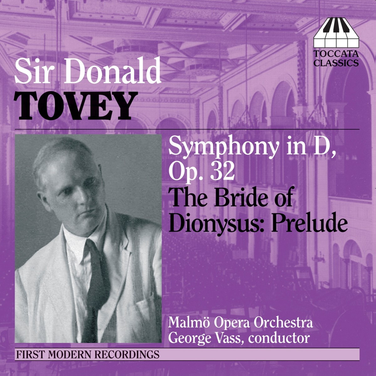 Afbeelding van George Vass, Malmö Opera Orchestra - Tovey: Symphony In D, Op. 32 | The Bride Of Dionysus: Prelude