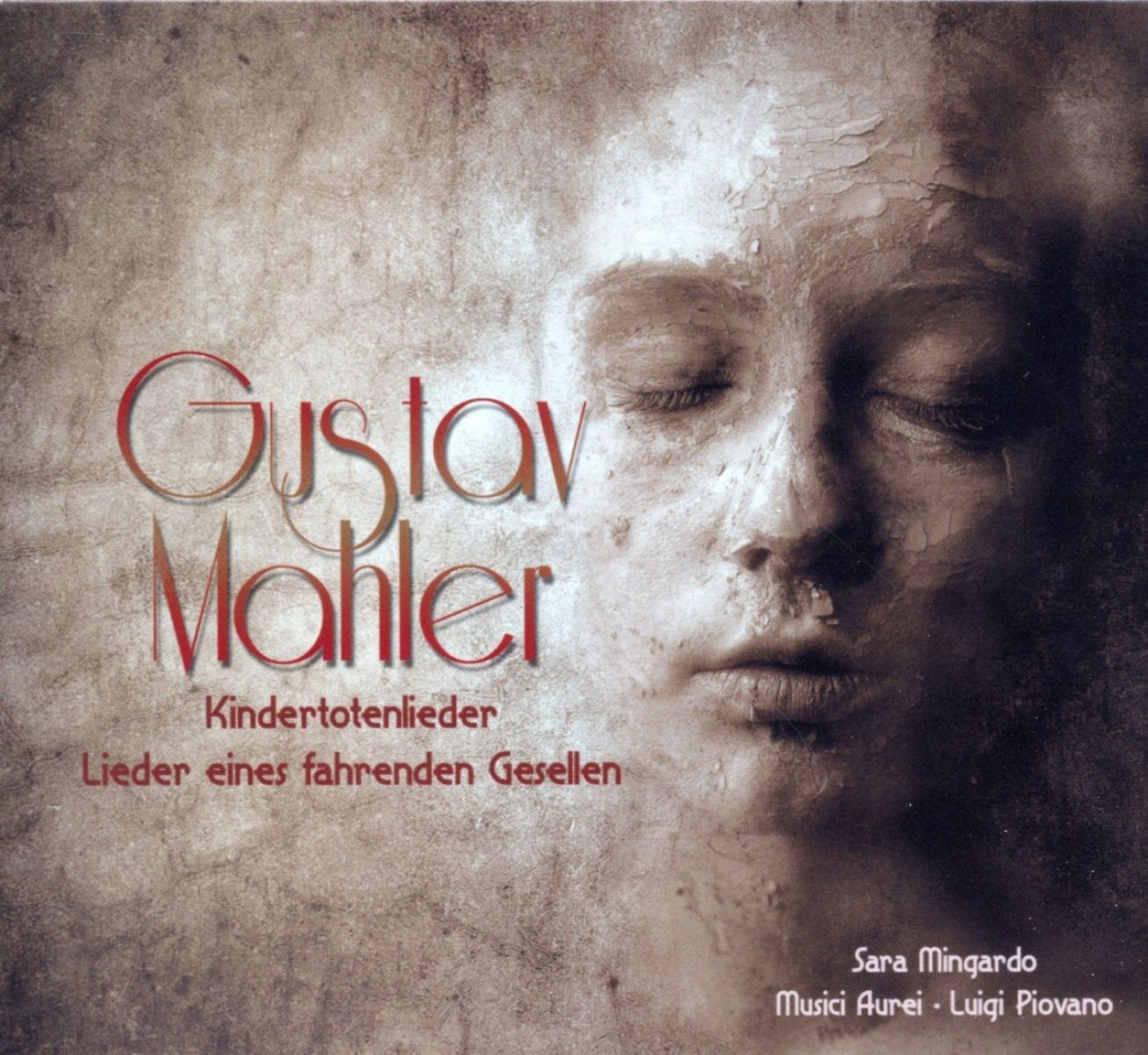 Musici Aurei, Sara Mingardo, Luigi Piovano - Mahler: Kindertotenlieder, Lieder eines fahrenden Gesellen