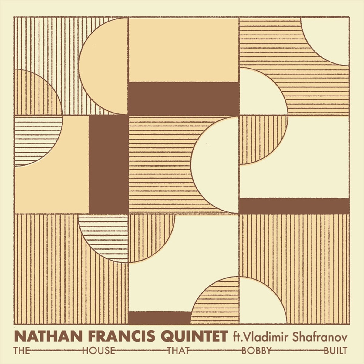 Afbeelding van Nathan Francis Quintet Ft. Vladimir Shafranov - The House That Bobby Built