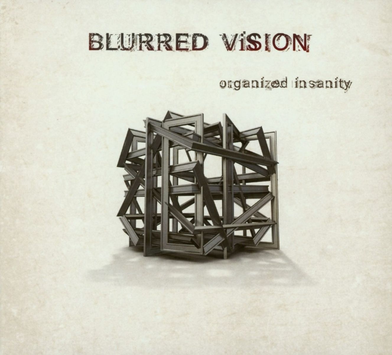 Blurred Vision - Organized Insanity