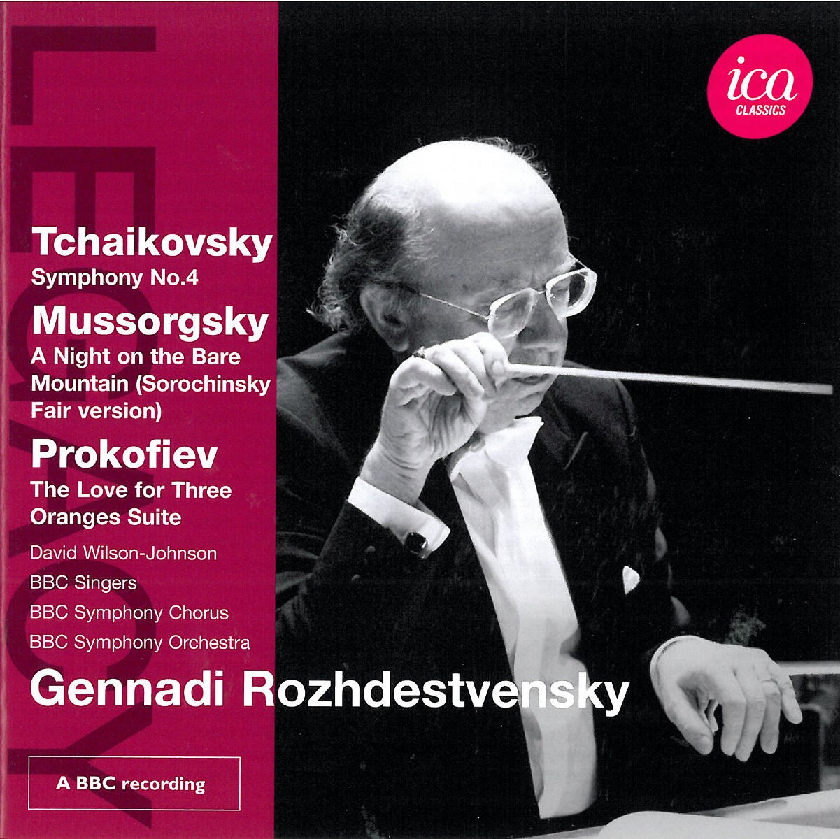 Afbeelding van David Wilson-Johnson, BBC Singers, BBC Symphony Chorus, BBC Symphony Orchestra, Gennadi Rozhdestvensky - Symphony No.4 | A Night On The Bare Mountain (Sorochinsky Fair Version) | The Love For Three Oranges Suite