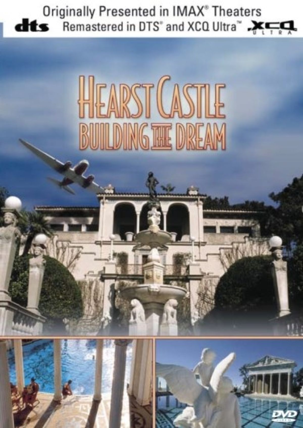 Hearst Castle - Building The Dream