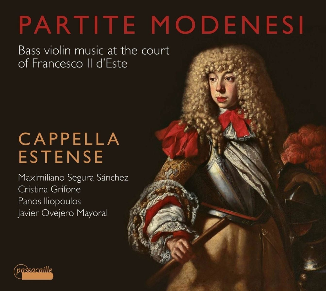 Cappella Estense - Partite Modenesi: Bass Violin Music At The Court Of Francesco II D'Este