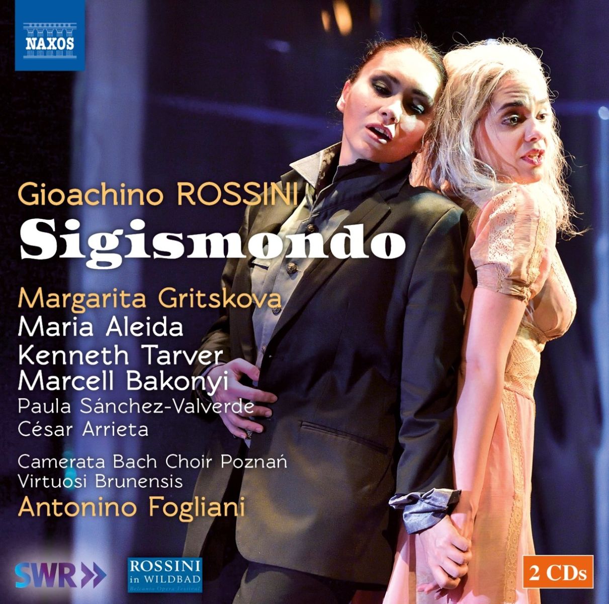 Afbeelding van Margarita Gritskova, Maria Aleida, Kenneth Tarver, Marcell Bakonyi, Paula Sánchez-Valverde Ortega, César Arrieta, Camerata Bach Choir, Poznan, Virtuosi Brunensis, Antonino Fogliani - Rossini: Sigismondo