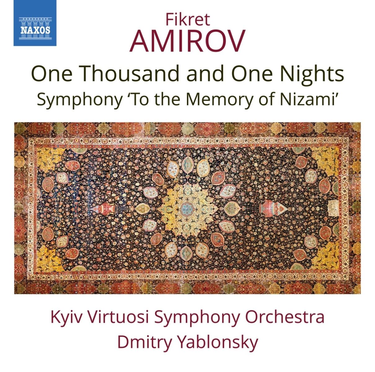 Afbeelding van Kyiv Virtuosi Symphony Orchestra, Dmitry Yablonsk - Amirov: One Thousand And One Nights. Symphony To The Memory Of Nizami