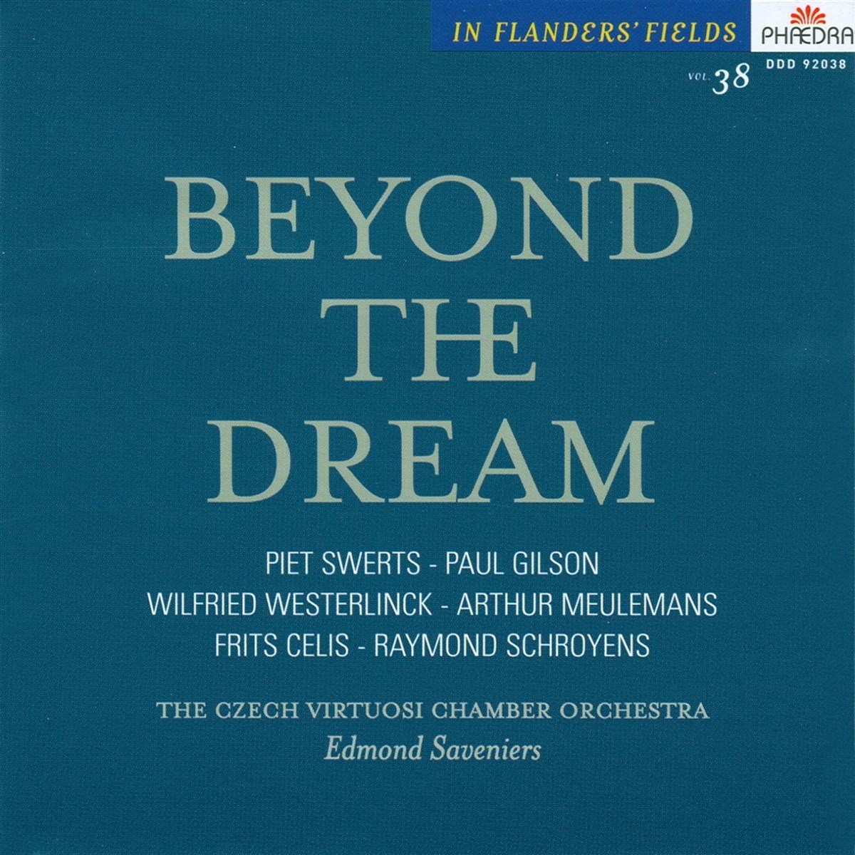 Czech Virtuosi Chamber Orchestra - In Flanders' Fields Vol. 38 - Beyond The Dream