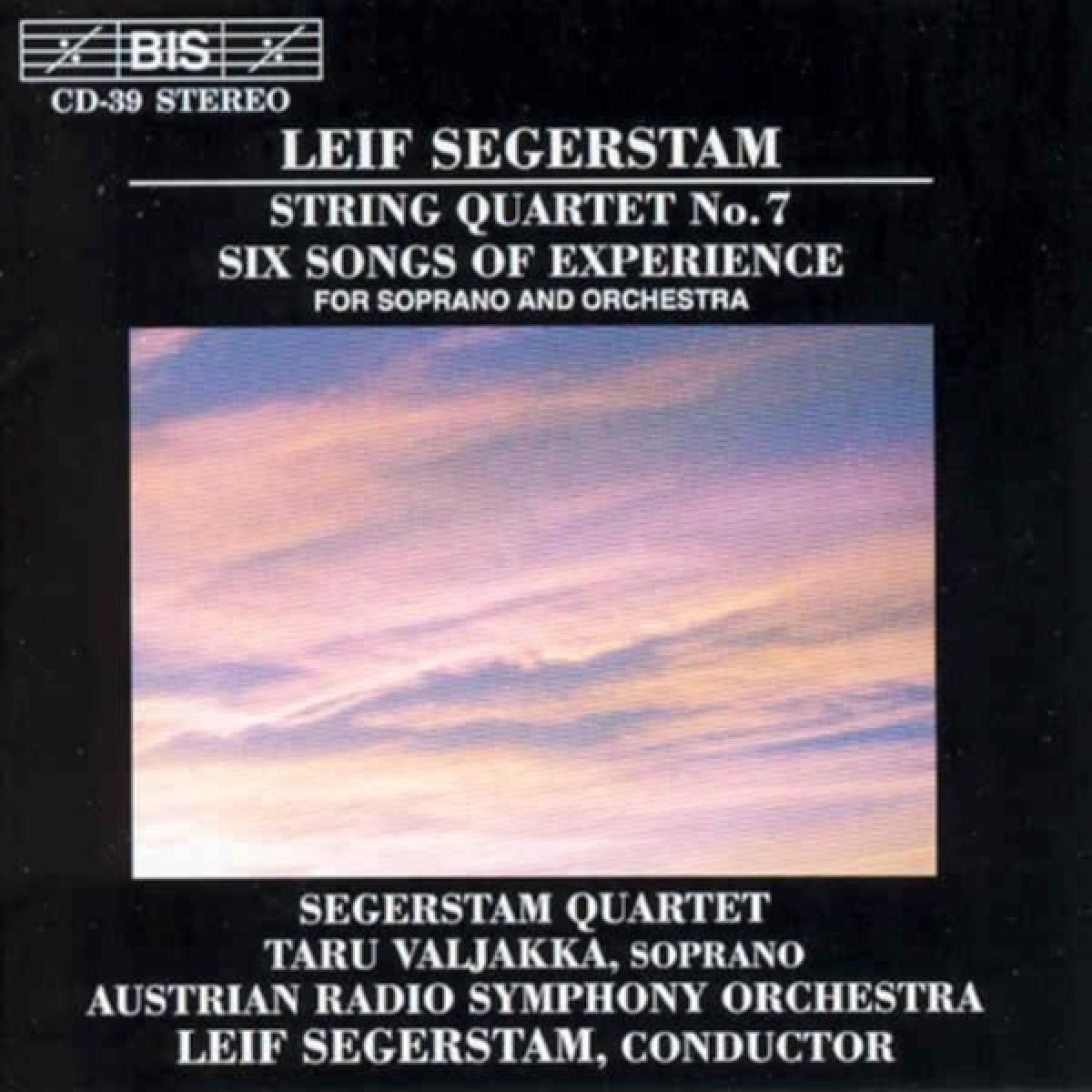 Afbeelding van Taru Valjakka, Segerstam Quartet, Austrian Radio Symphony Orchestra - Segerstam: String Quartet No. 7 | Six Songs Of Experience
