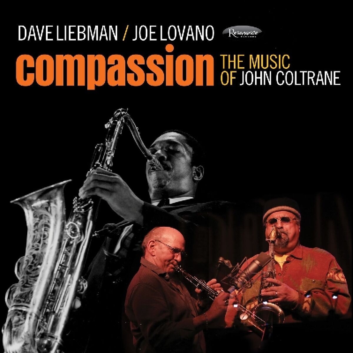 Dave Liebman & Joe Lovano - Compassion (The Music Of John Coltrane)