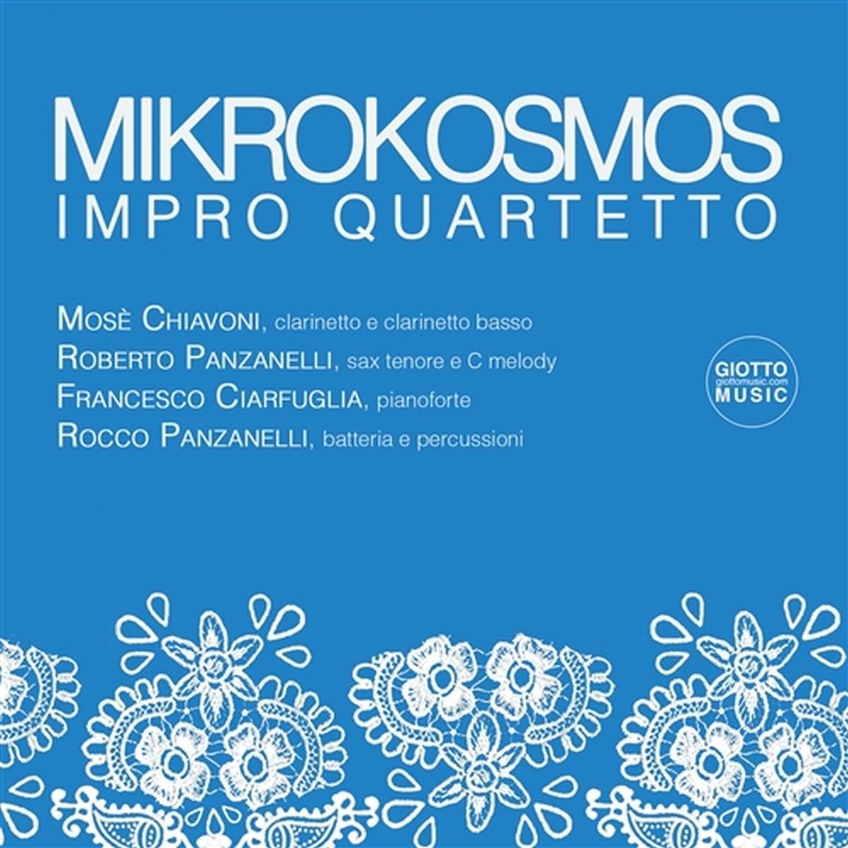 Mosè Chiavoni, Roberto Panzanelli, Francesco Ciarfuglia & Rocco Panzanelli - Mikrokosmos Impro Quartetto