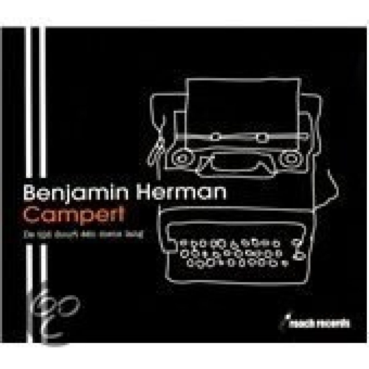 Benjamin Herman - Campert, De Tijd Duurt Één Mens Lang