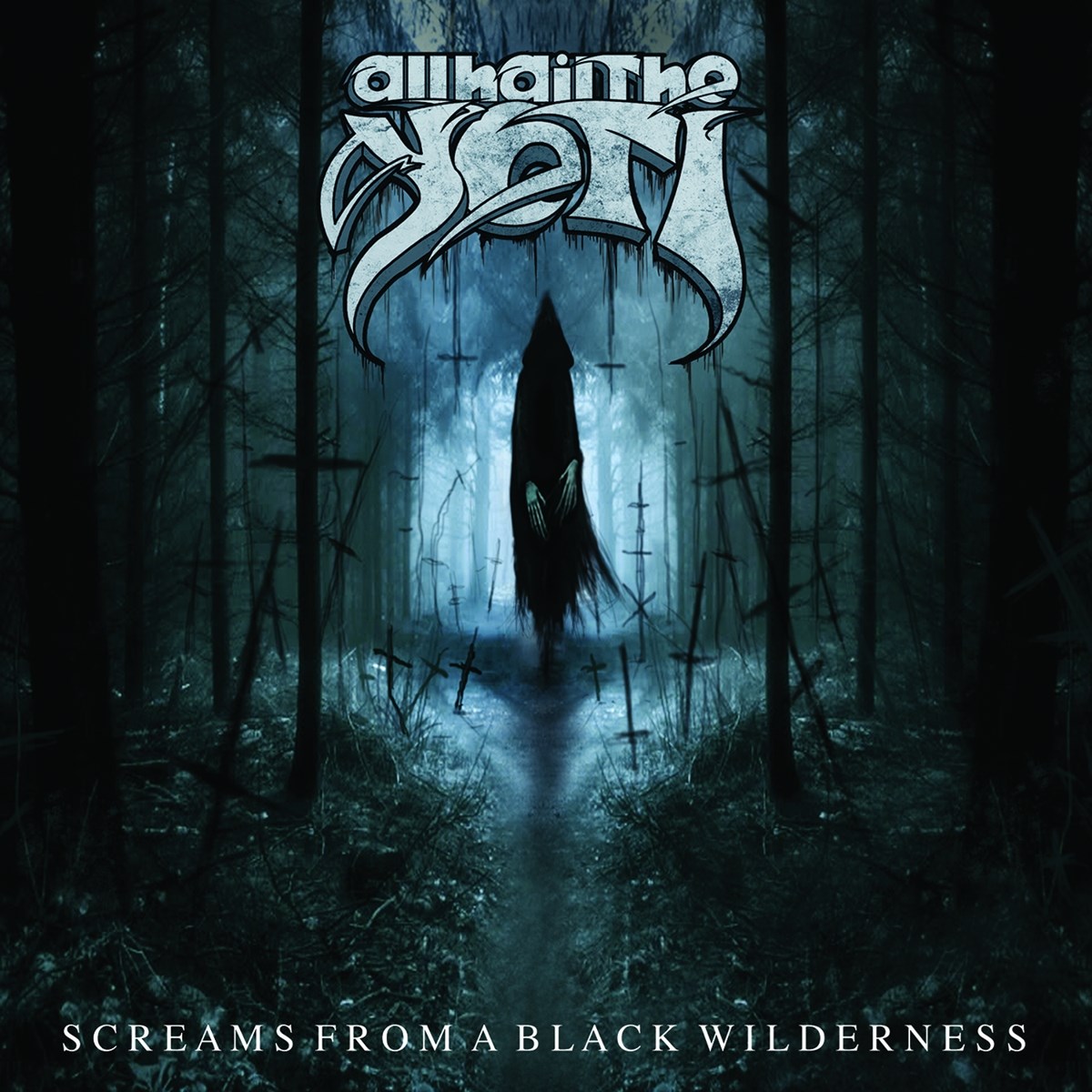 Afbeelding van All Hail The Yeti - Screams Of A Black Wilderness