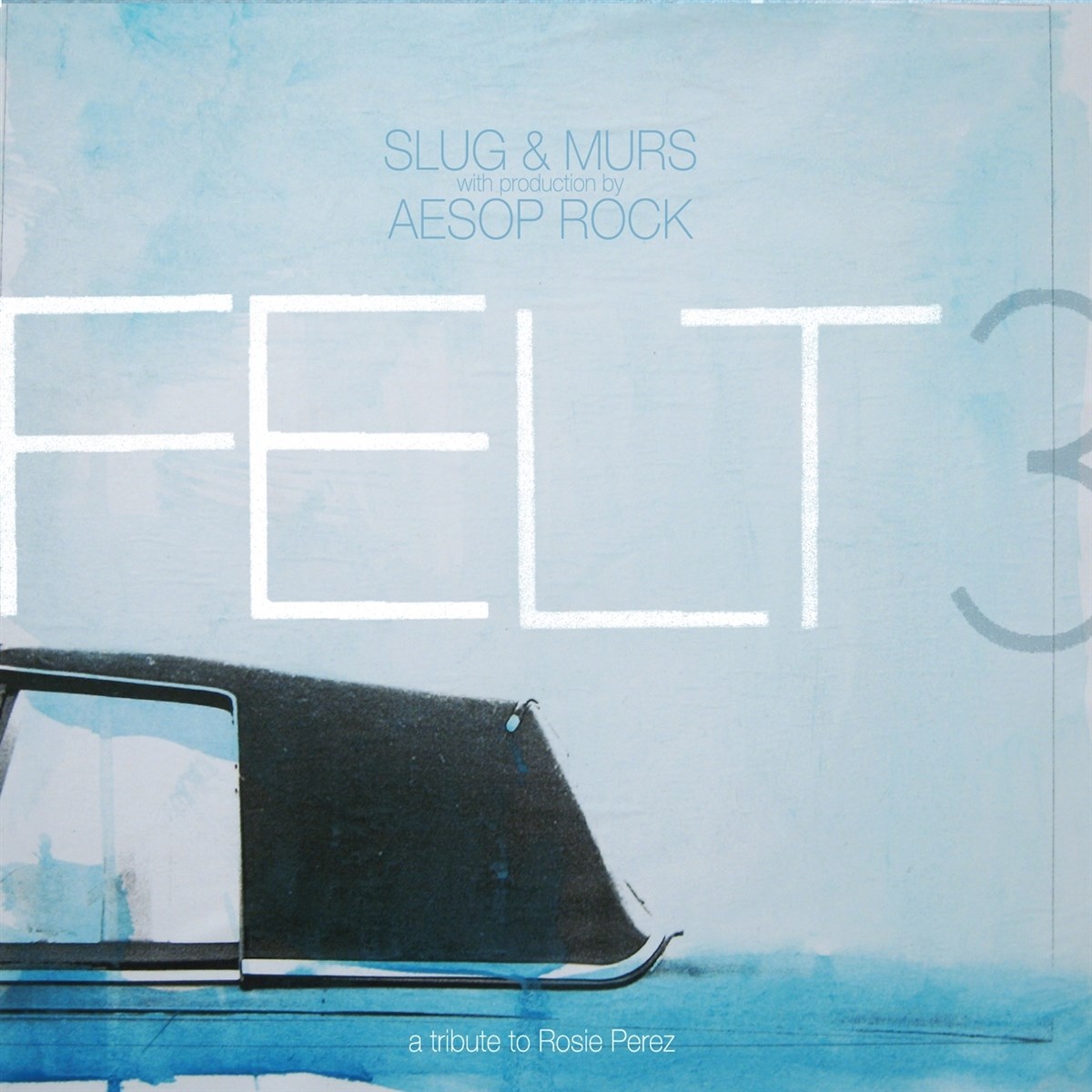Afbeelding van Felt 3: A Tribute To Rosie Perez (blue/White Galax