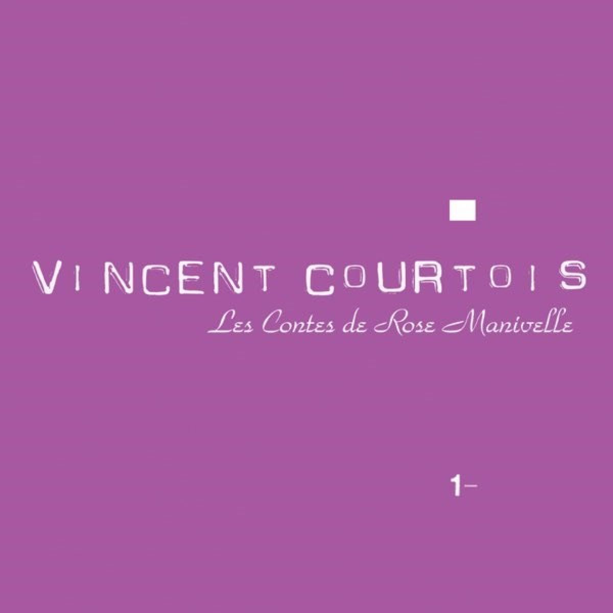 Afbeelding van Vincent Courtois - Les Contes De Rose Manivelle