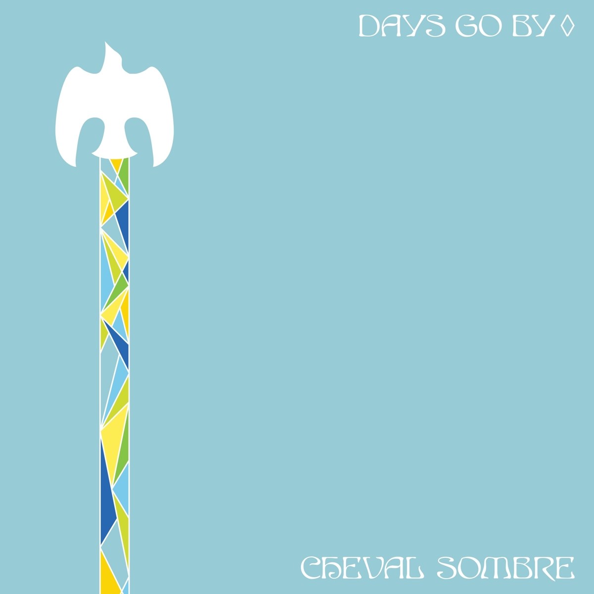 Afbeelding van Cheval Sombre - Days Go By