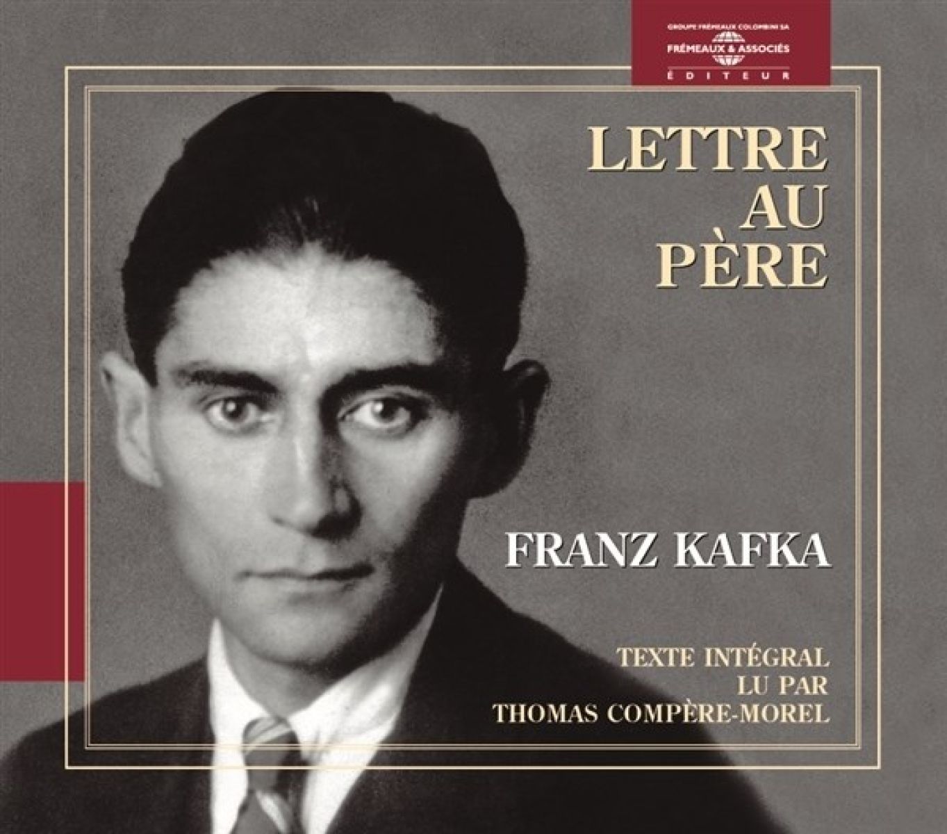 Afbeelding van Thomas Compère-Morel - Frankz Kafka:Lettre Au Père (Texte Intégral)