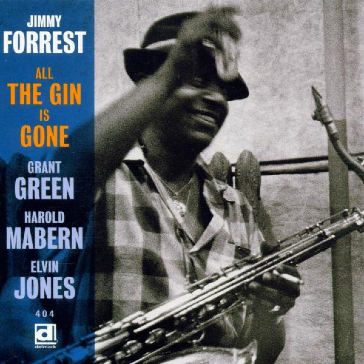 Jimmy Forrest - All The Gin Is Gone