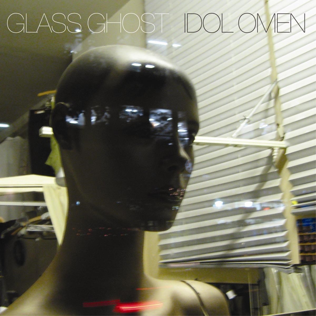 Afbeelding van Glass Ghost - Idol Omen