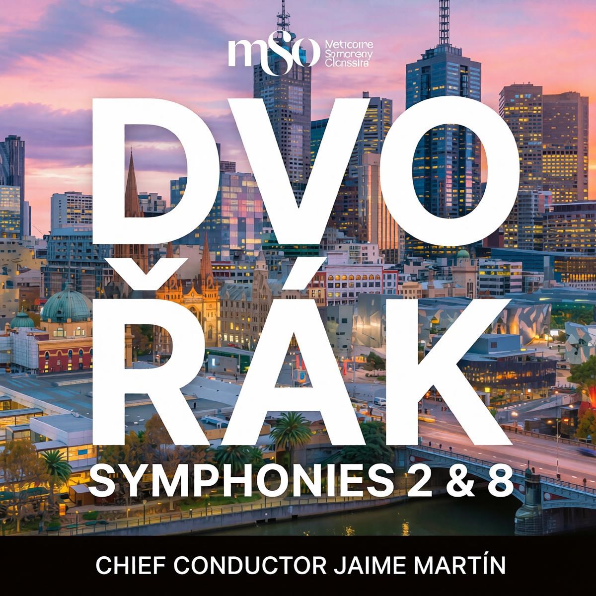 Afbeelding van Melbourne Symphony Orchestra & Jaime Martin - Dvořák: Symphonies 2 & 8