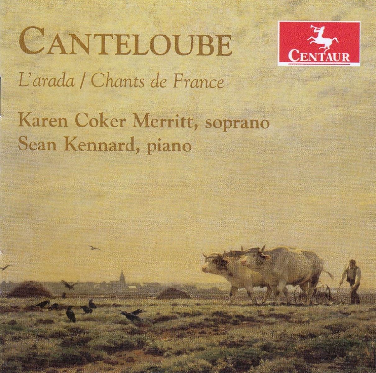 Afbeelding van Karen Coker Merritt, Sean Kennard - Canteloube: L'Arada; Chants De France