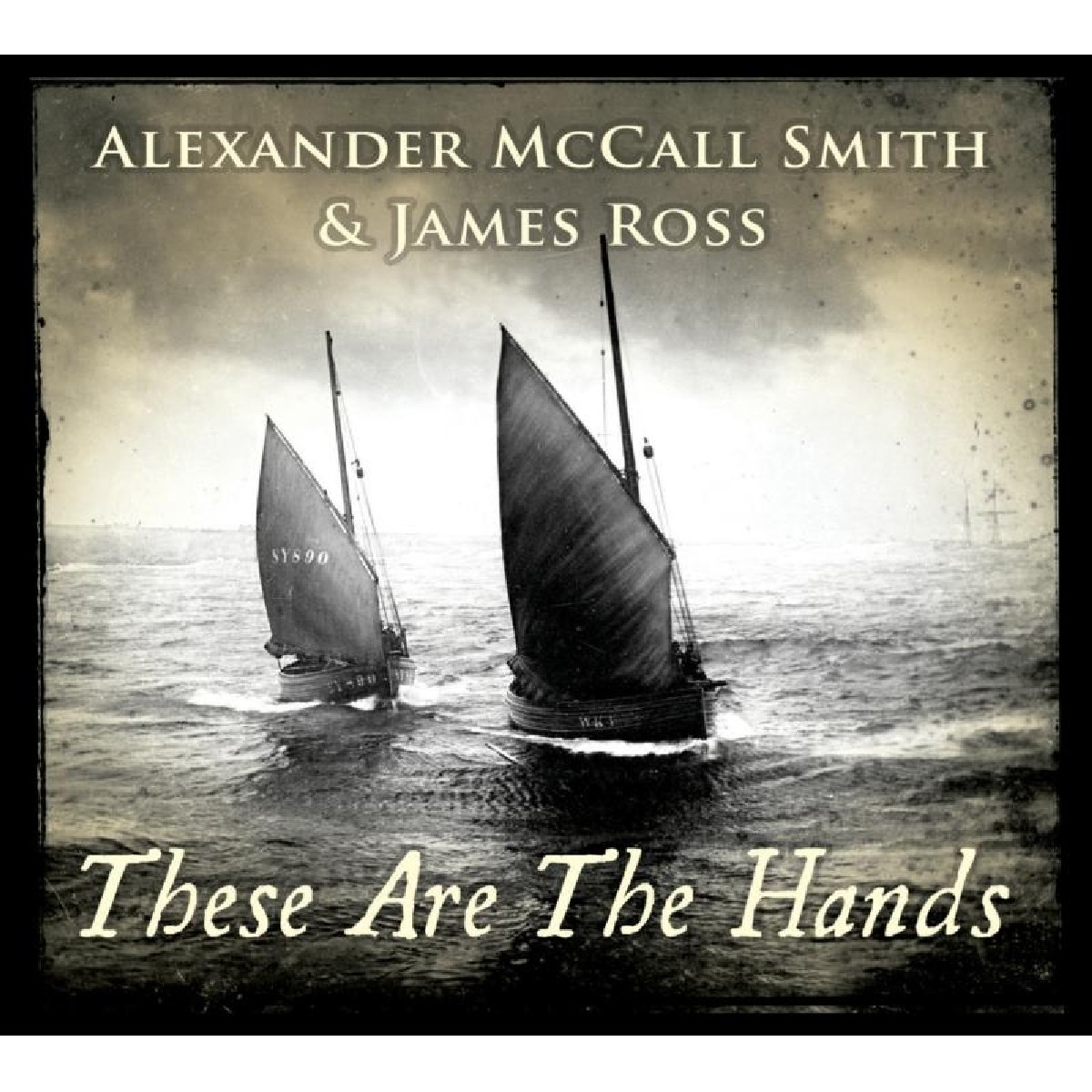 Afbeelding van Alexander Smith & James Ross McCall - These Are The Hands