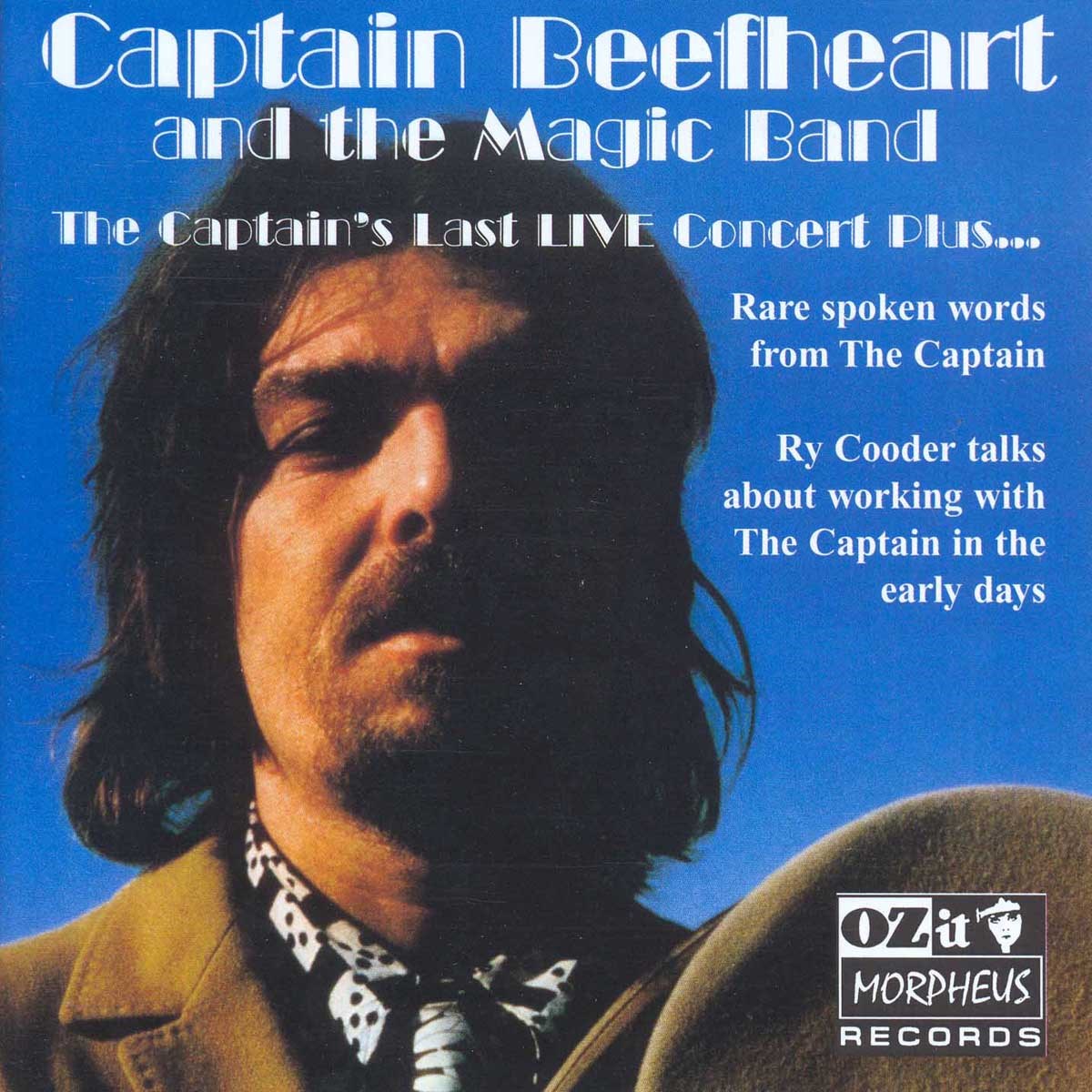 Captain Beefheart & His Magic Band - The Captain's Last Live Concert Plus...