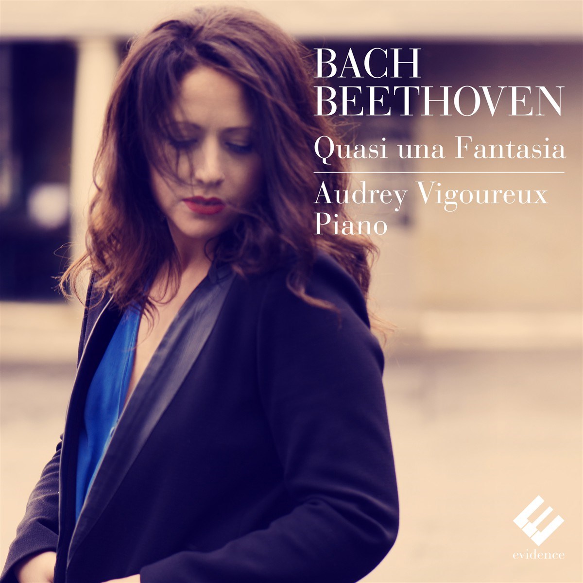 Audrey Vigoureux - Bach| Beethoven: Quasi Una Fantasia