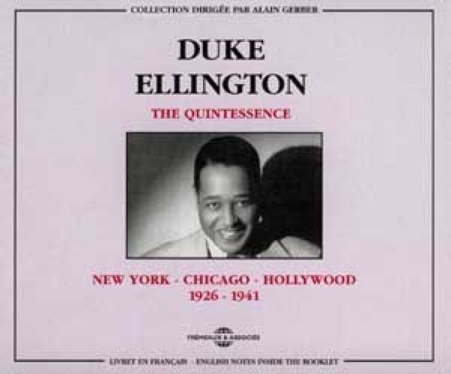 Afbeelding van Duke Ellington - The Quintessence : New York-Chicago-Hollywood 1926-1941