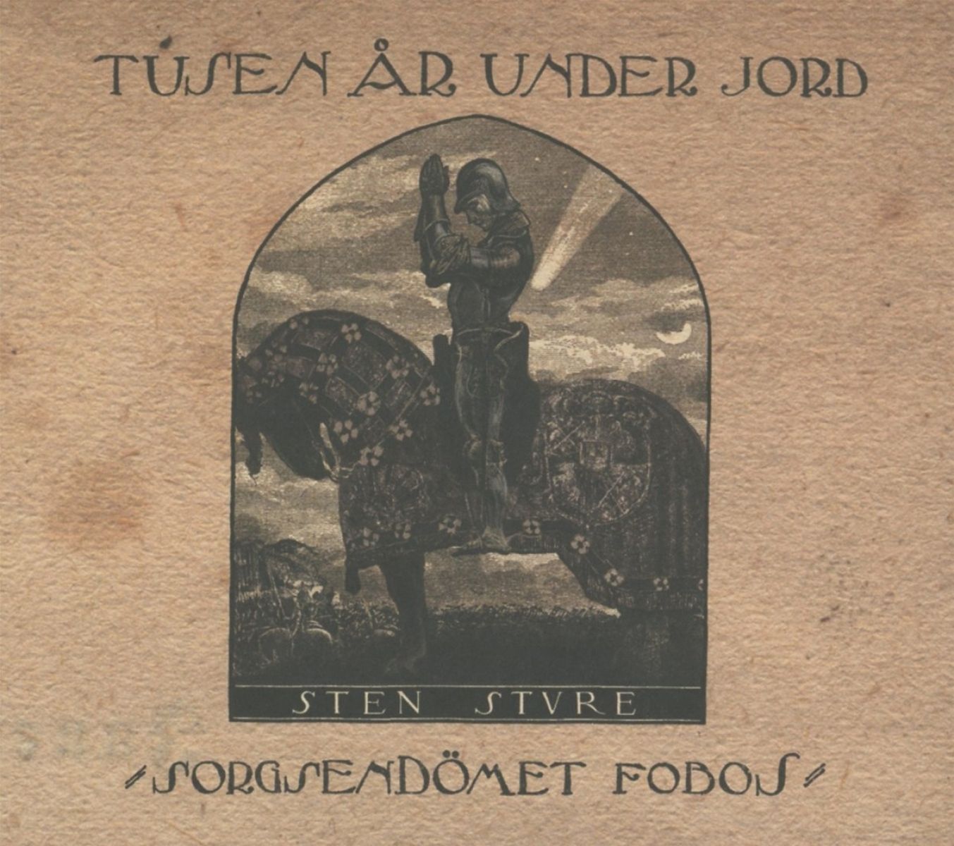Afbeelding van Tusen Ar Under Jord - Sorgsendoemet Fobos