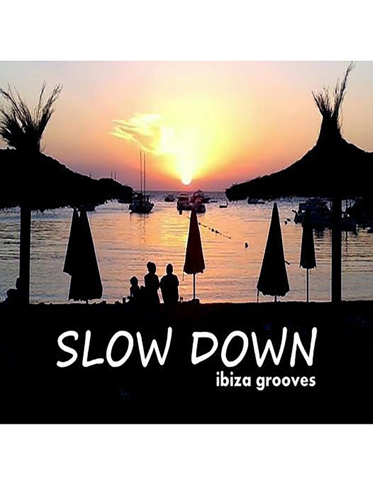 Afbeelding van Various Artists - Slow Down - Ibiza Grooves