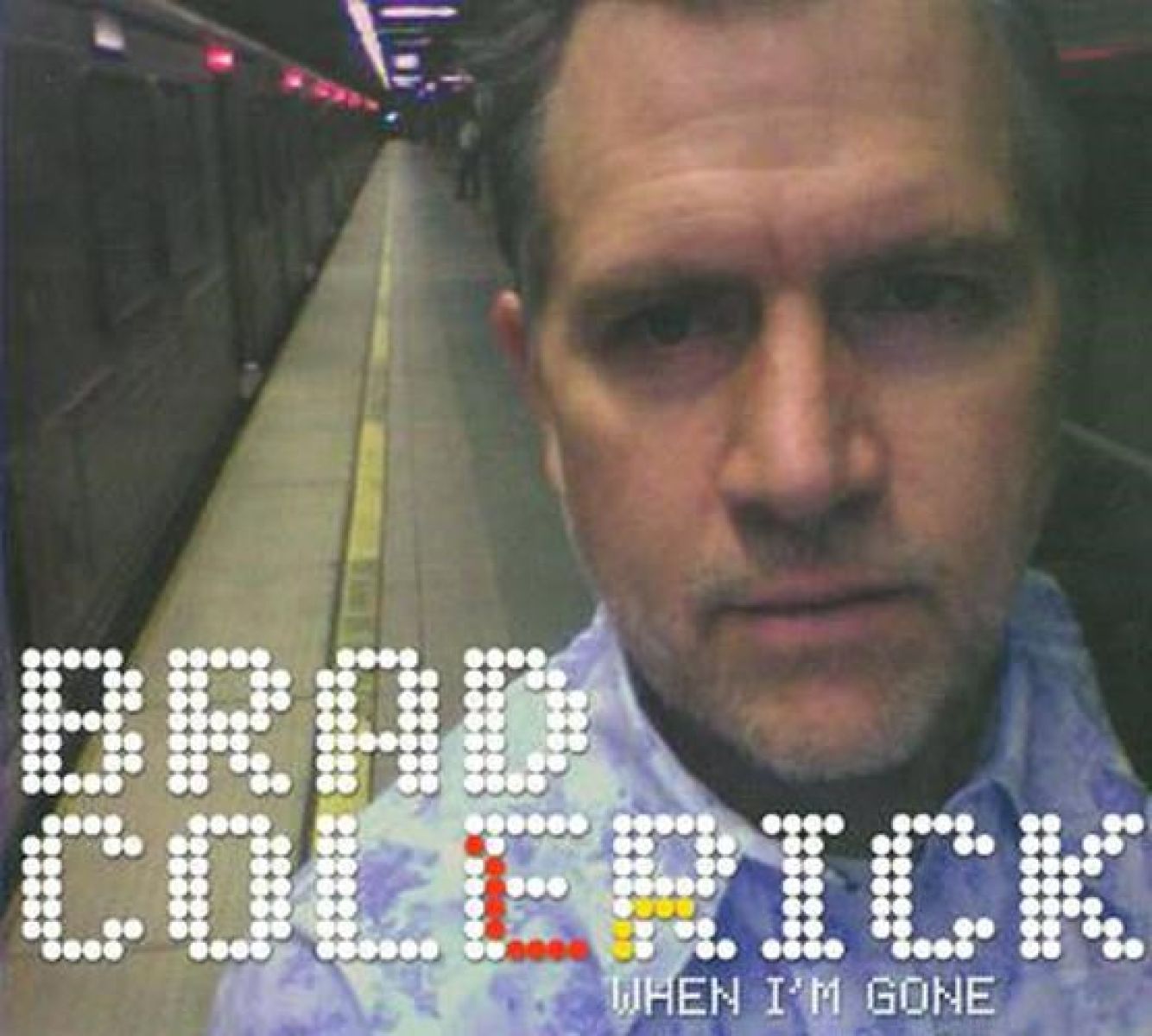 Afbeelding van Brad Colerick - When I´m Gone