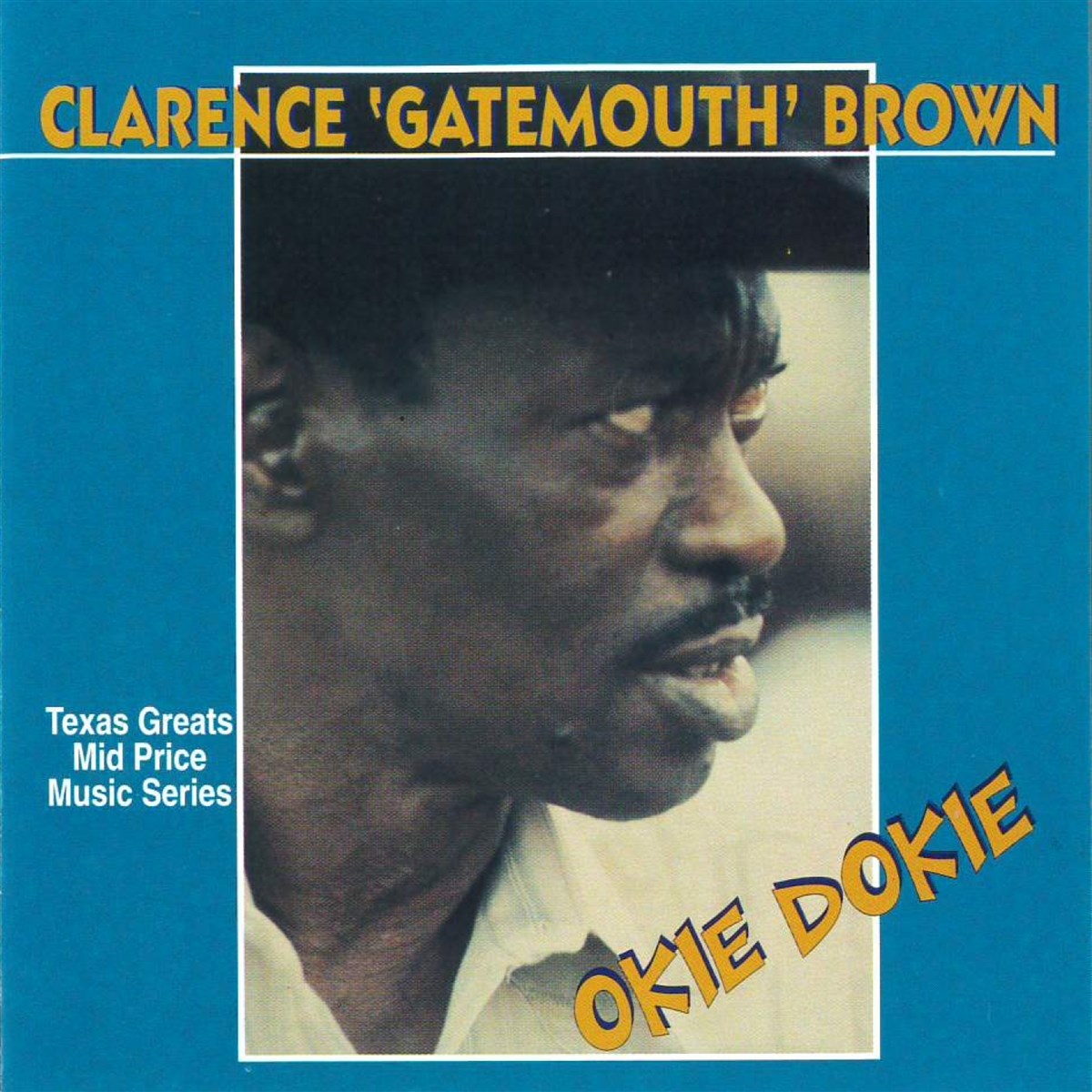 Afbeelding van Clarence "Gatemouth" Brown - Okie Dokie