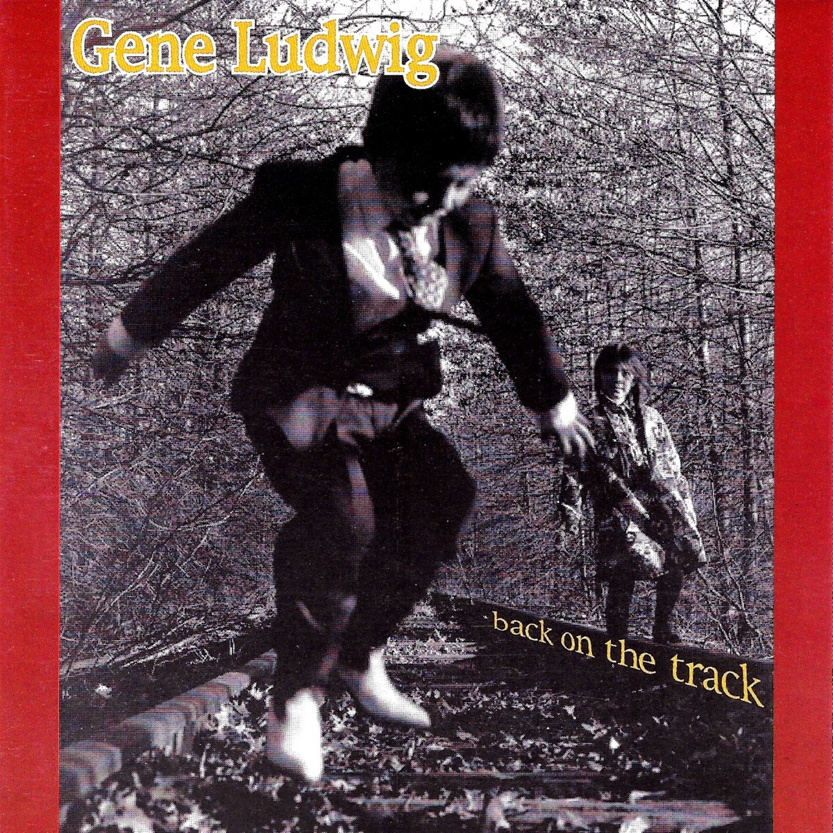 Gene Ludwig - Back On The Track