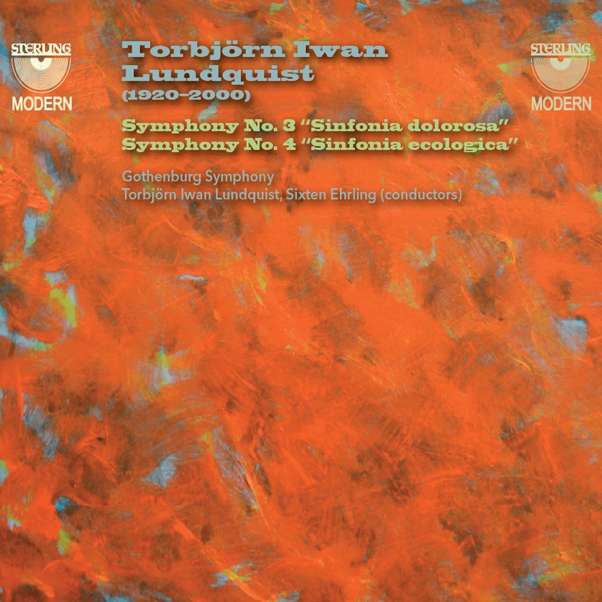 Afbeelding van Gothenburg Symphony Orchestra, Torbjörn Iwan Lundquist - Lundquist: Symphony No.3 Sinfonia Dolorosa" & No.4 Sinfonia