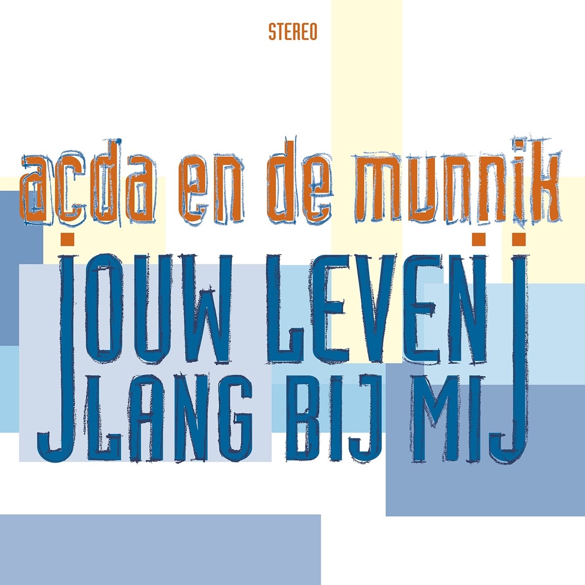 Afbeelding van Acda En De Munnik - Jouw Leven Lang Bij Mij