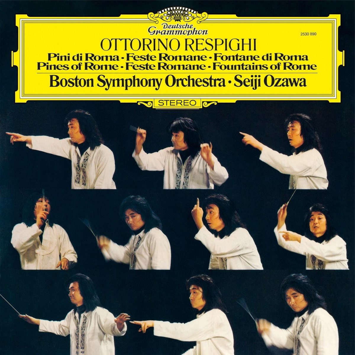 Boston Symphony Orchestra & Seiji Ozawa - Ottorino Respighi: Pines Of Rome, P. 141 | Roman Festivals