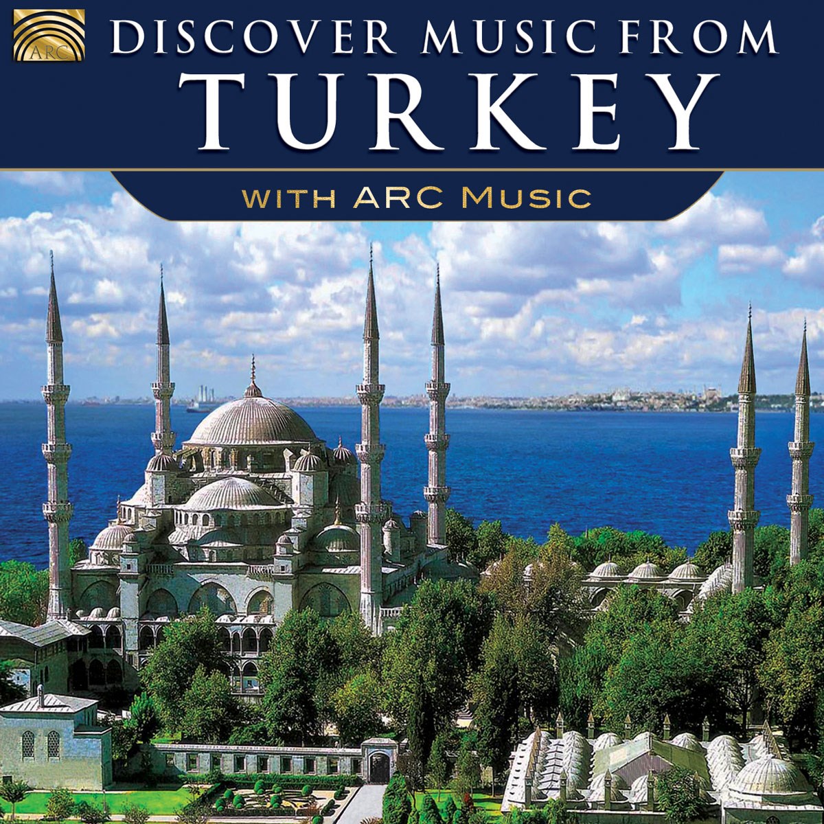 Various Artists - Discover Music From Turkey With Arc Music