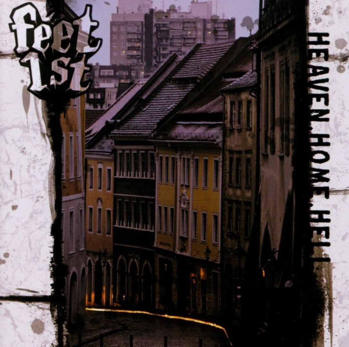 Feet First - Heaven Home Hell