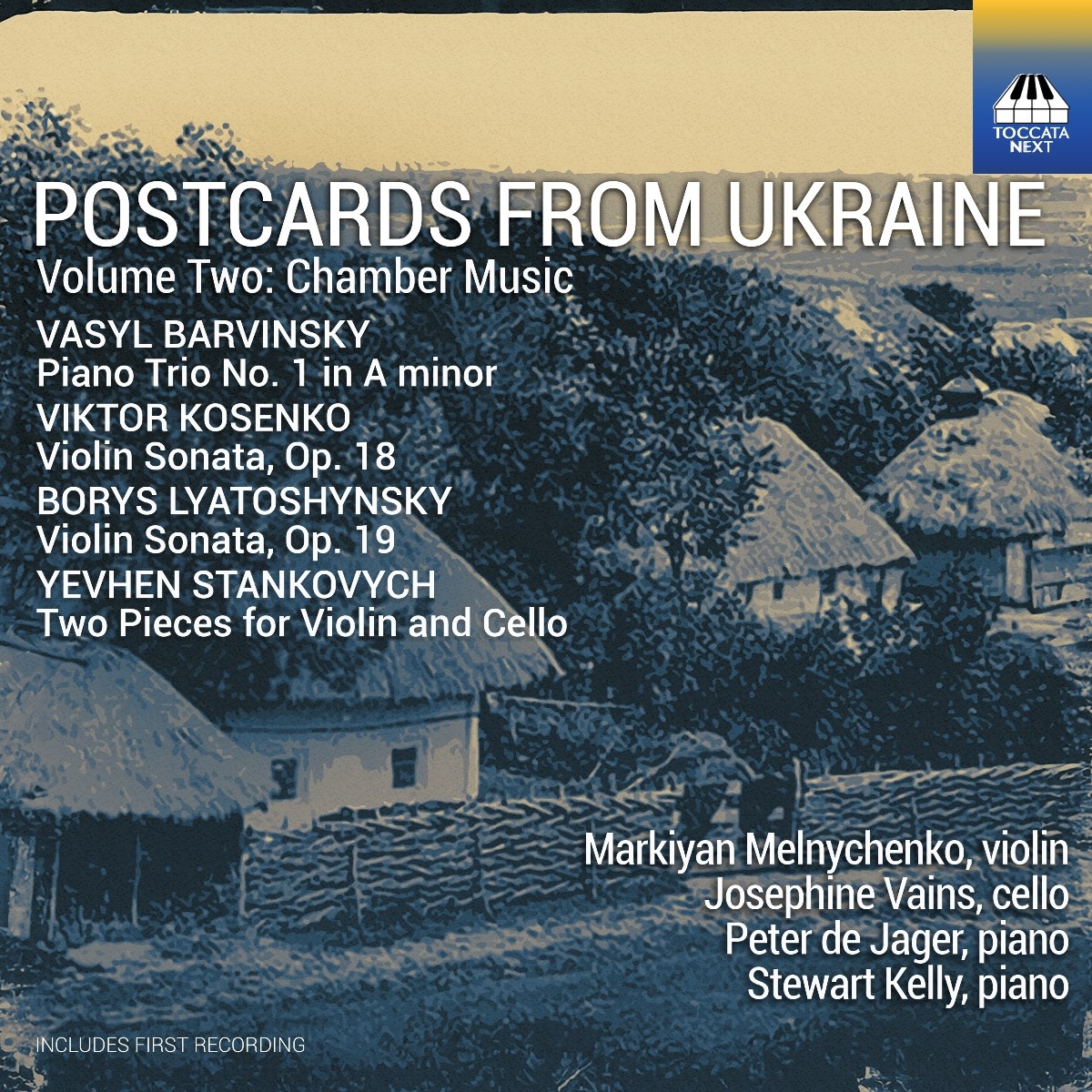 Afbeelding van Markiyan Melnychenko, Josephine Vains, Peter De Jager, Stewart Kelly - Postcards From Ukraine, Volume Two: Chamber Music