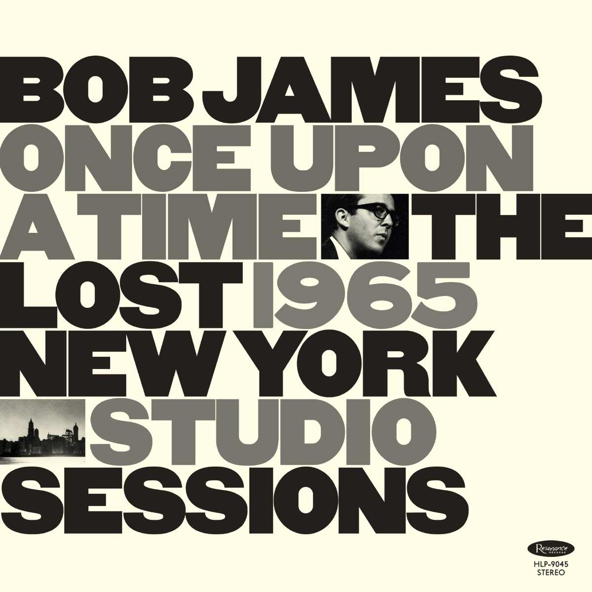 Afbeelding van Bob James - Once Upon A Time: The Lost 1965 New York Studio Sessions