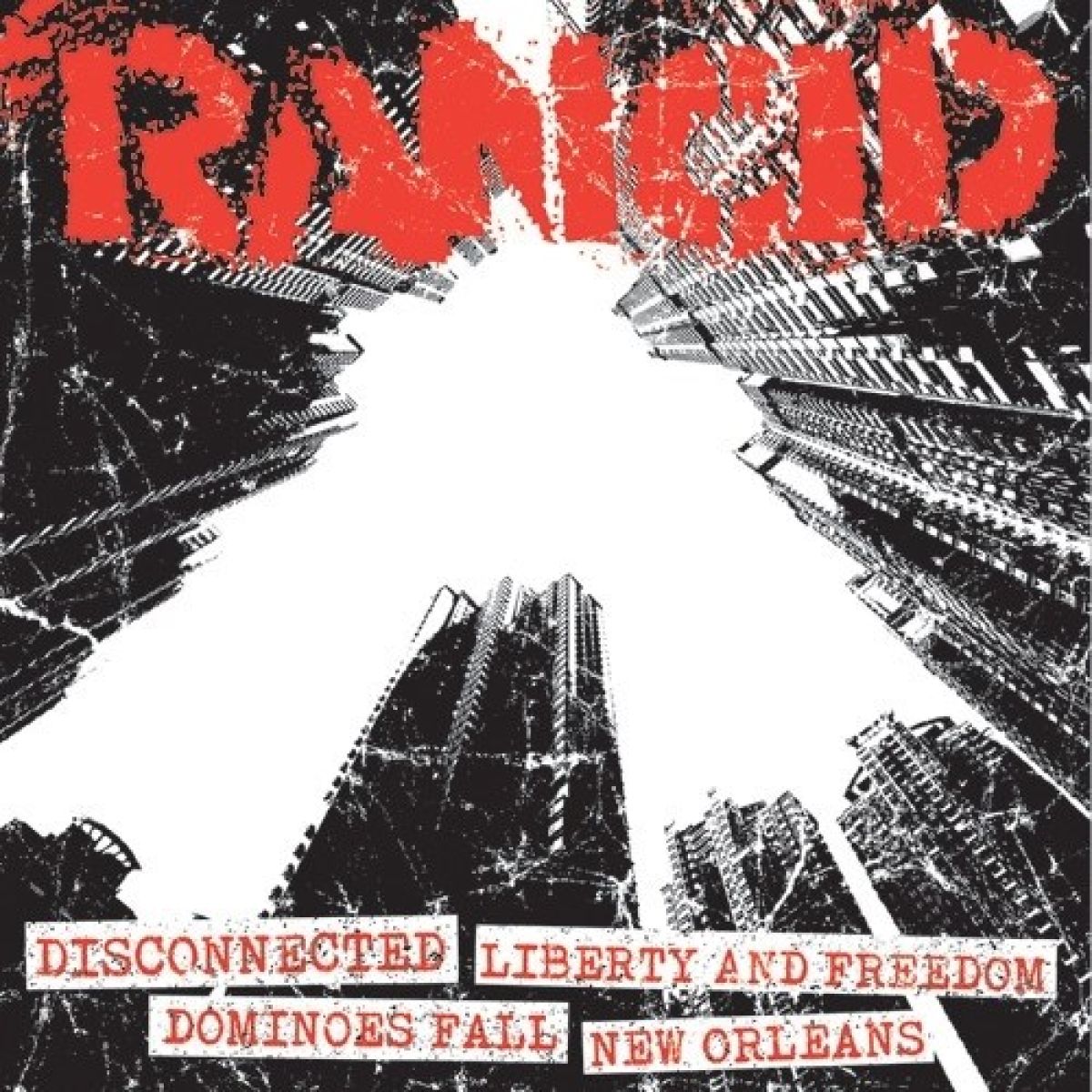 Afbeelding van Rancid - Disconnected / Liberty And Freedom / Dominoes Fall / New Orleans